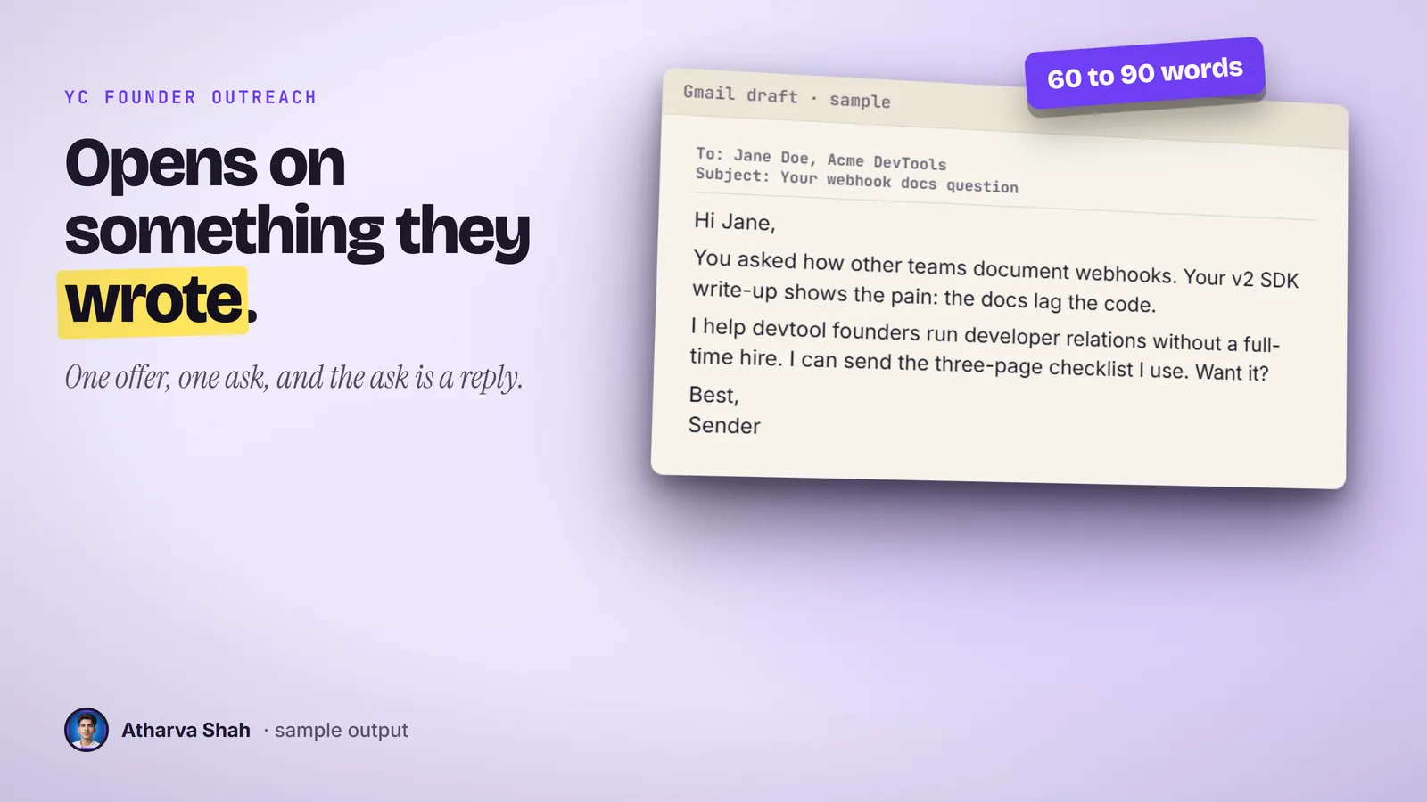 A sample Gmail draft to a founder that opens on a webhook question they asked and ends with a single ask.